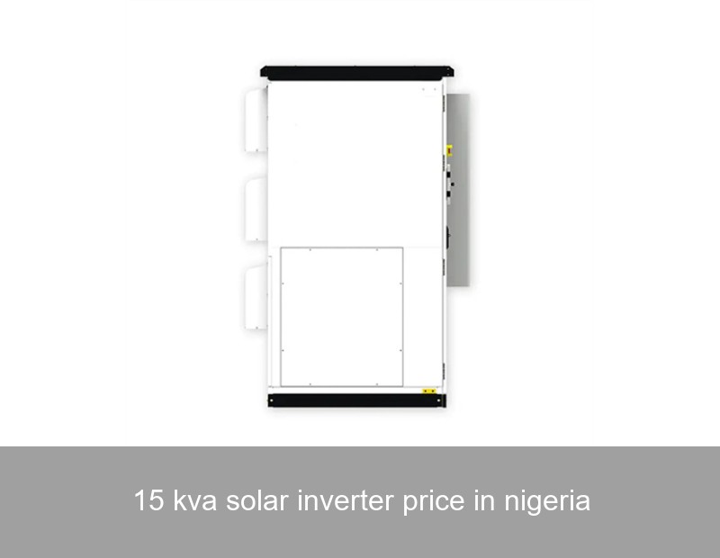 15 kva solar inverter price in nigeria