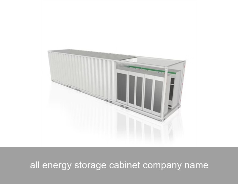 all energy storage cabinet company name