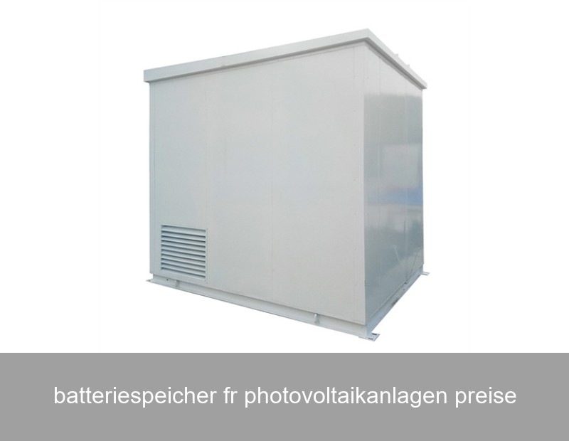 batteriespeicher fr photovoltaikanlagen preise