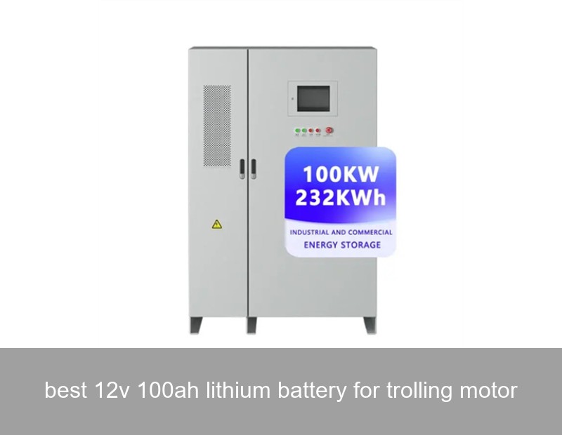 best 12v 100ah lithium battery for trolling motor