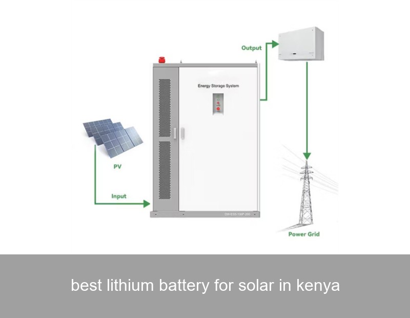 best lithium battery for solar in kenya