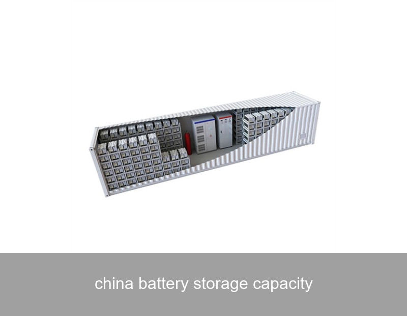 china battery storage capacity