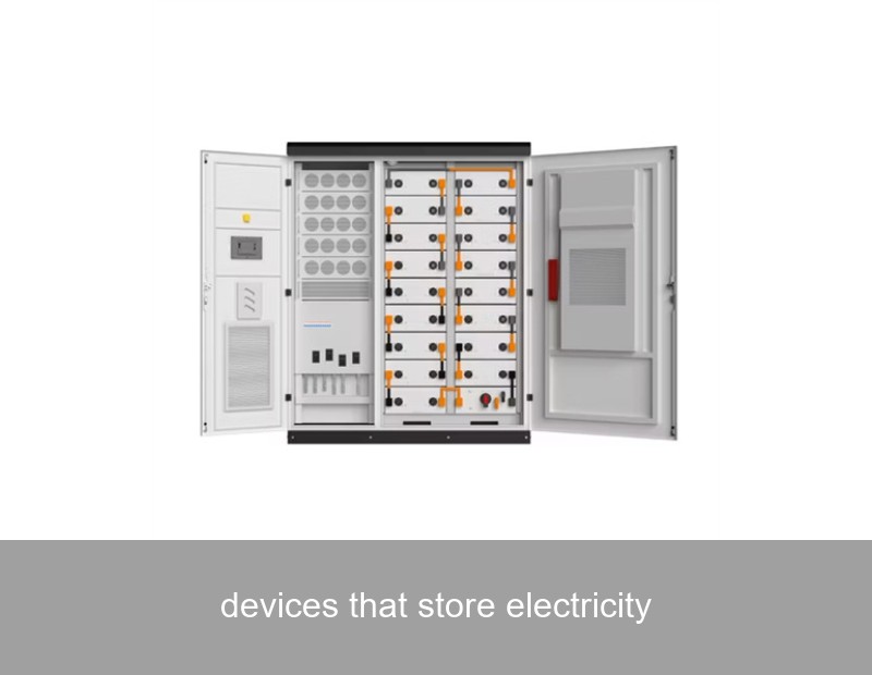 devices that store electricity