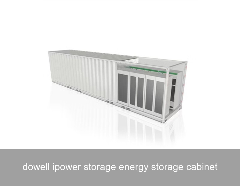 dowell ipower storage energy storage cabinet
