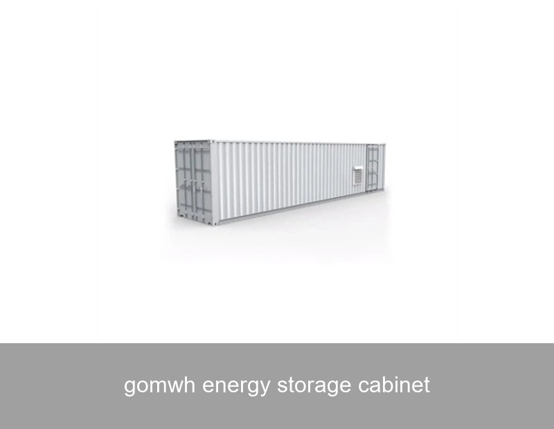 gomwh energy storage cabinet