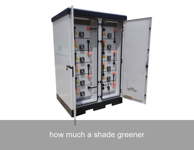 how much a shade greener