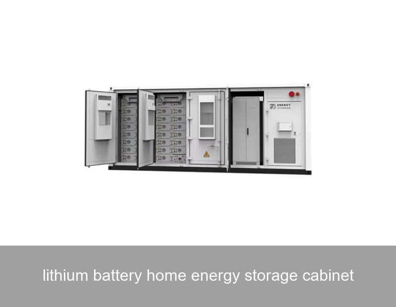 lithium battery home energy storage cabinet