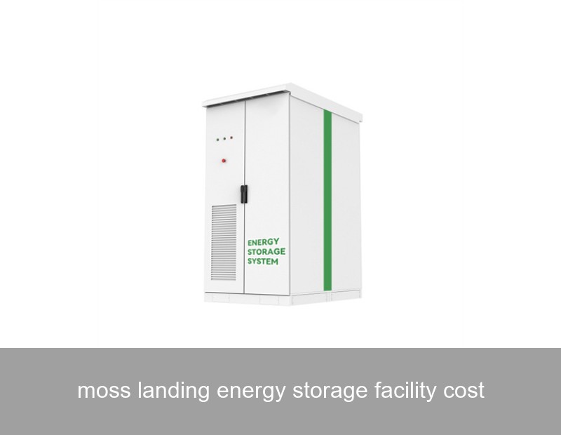 moss landing energy storage facility cost