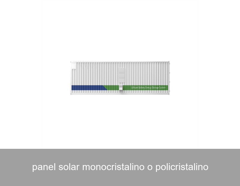panel solar monocristalino o policristalino