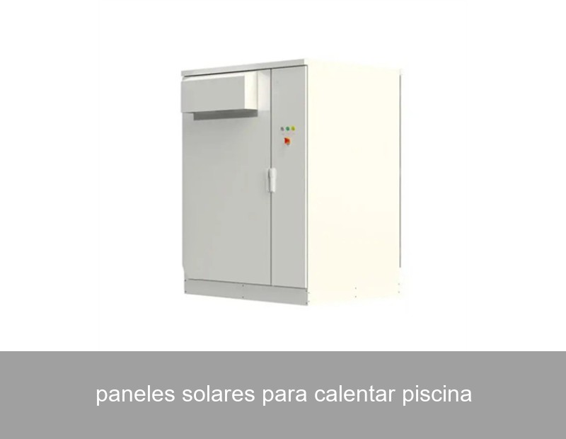 paneles solares para calentar piscina