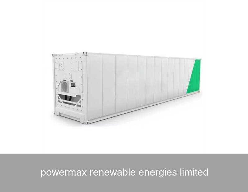powermax renewable energies limited
