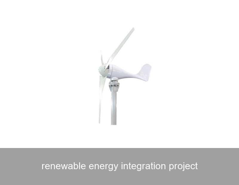 renewable energy integration project