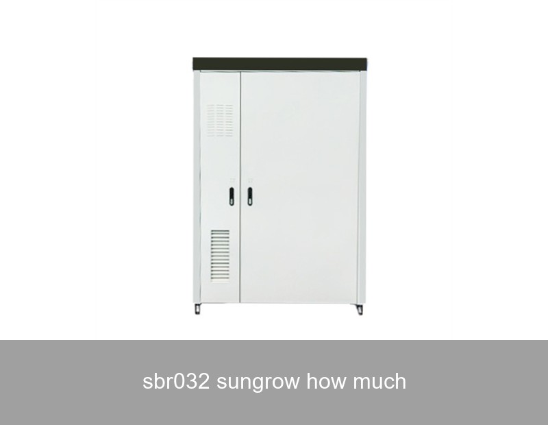 sbr032 sungrow how much