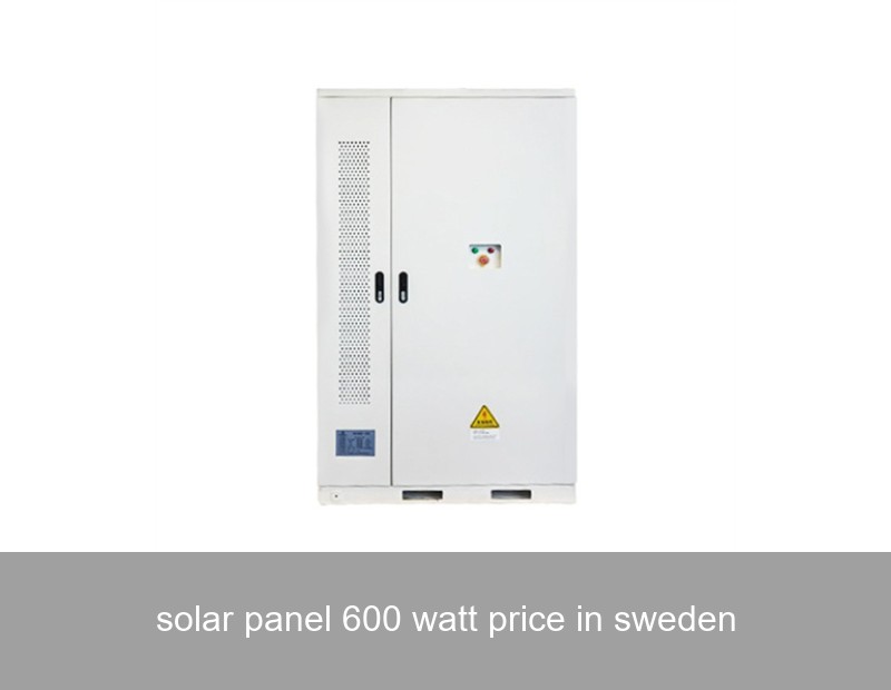 solar panel 600 watt price in sweden