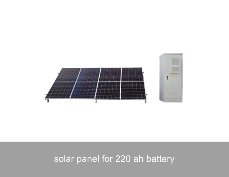 solar panel for 220 ah battery