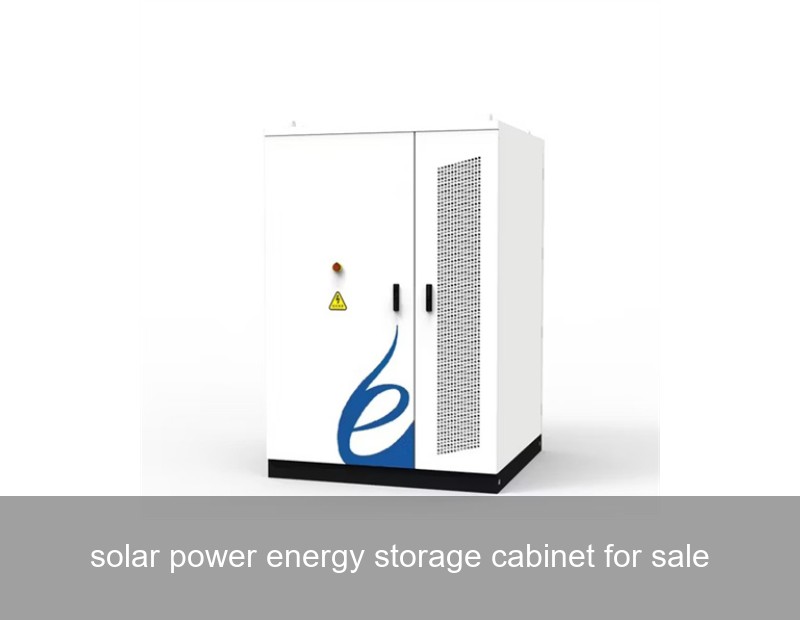 solar power energy storage cabinet for sale