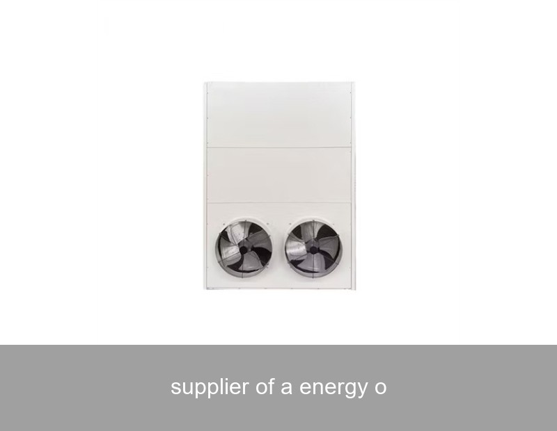 supplier of a energy o
