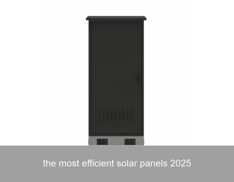 the most efficient solar panels 2025