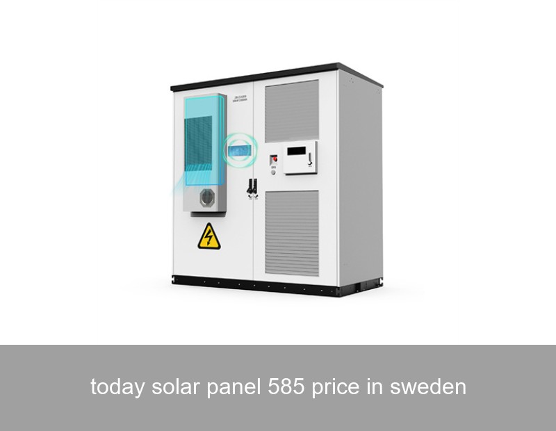 today solar panel 585 price in sweden