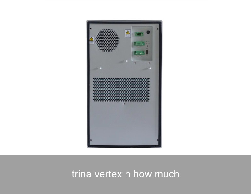 trina vertex n how much