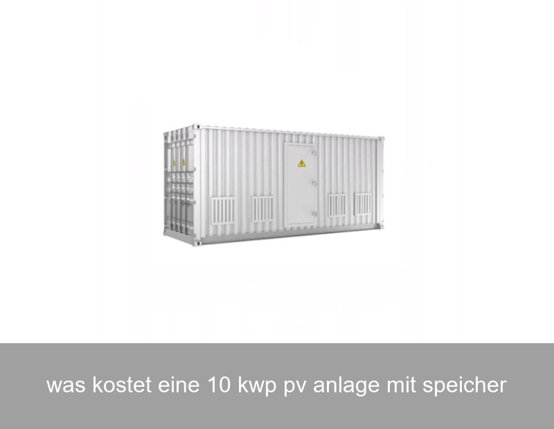 was kostet eine 10 kwp pv anlage mit speicher