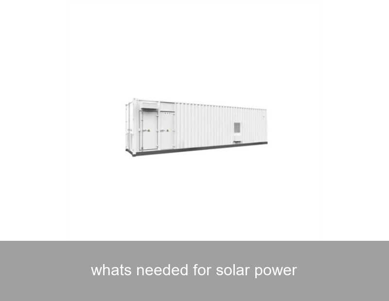 whats needed for solar power