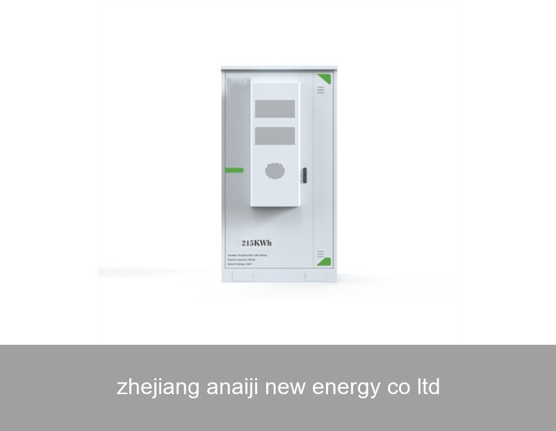 zhejiang anaiji new energy co ltd
